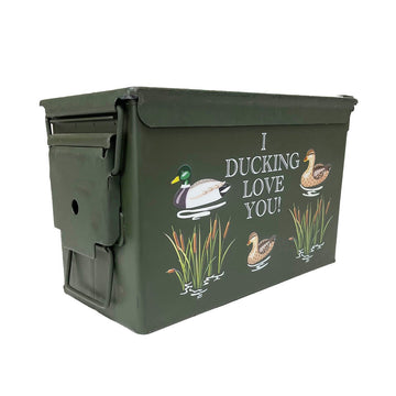 UV Printed Ammo Cans - Used Grade 1 30 Cal, 50 Cal or Fat 50 Cal - I DUCKING LOVE YOU - ATOM Promotions